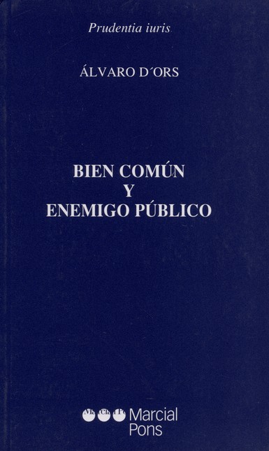 Bien común y enemigo público