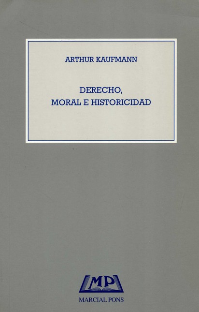 Derecho, moral e historicidad