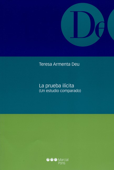 La prueba ilícita (Un estudio ...