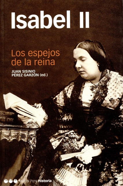 Isabel II Los espejos de la re...