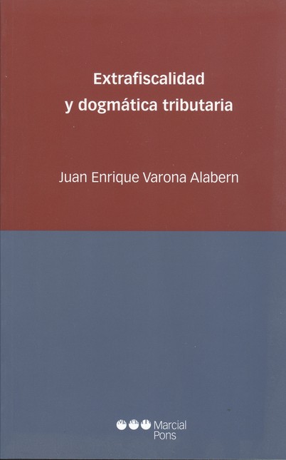 Extrafiscalidad y dogmática tr...