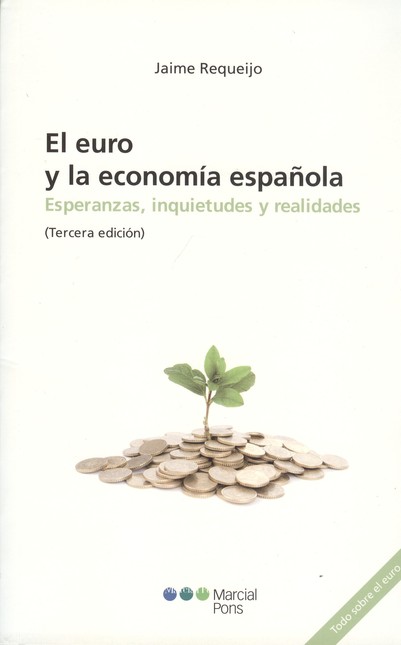 El euro y la economía española...