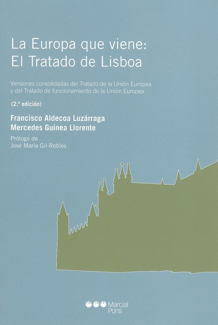 La europa que viene: El Tratad...