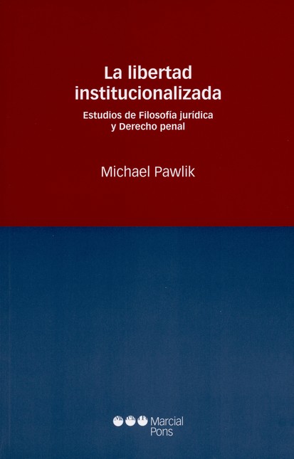 La libertad institucionalizada...