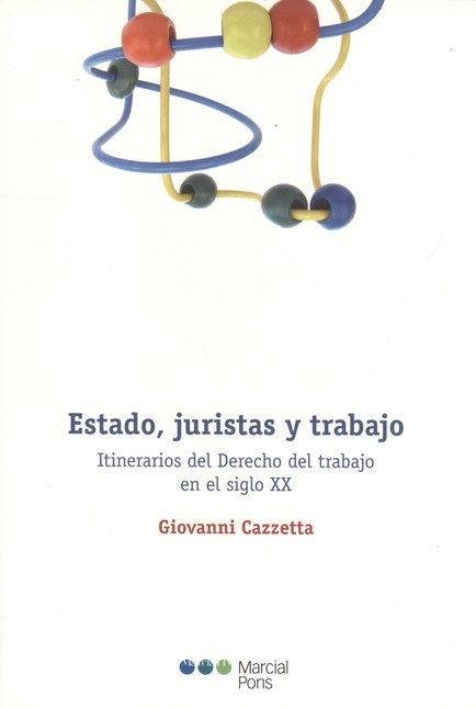 Estado, juristas y trabajo. It...