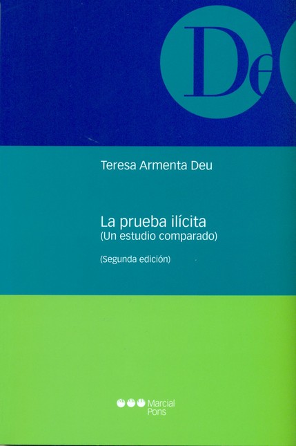 La prueba ilícita (Un estudio ...