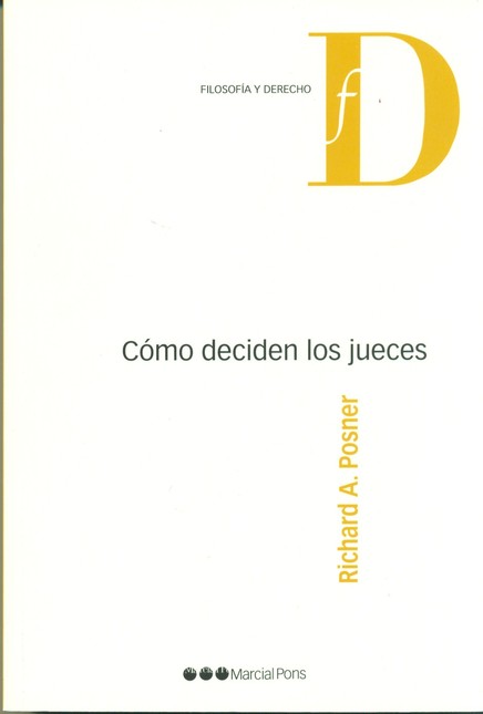 Cómo deciden los jueces