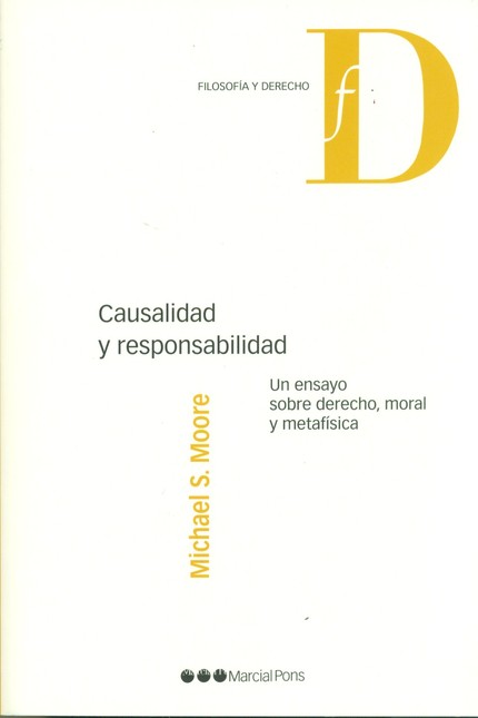 Causalidad y responsabilidad. ...