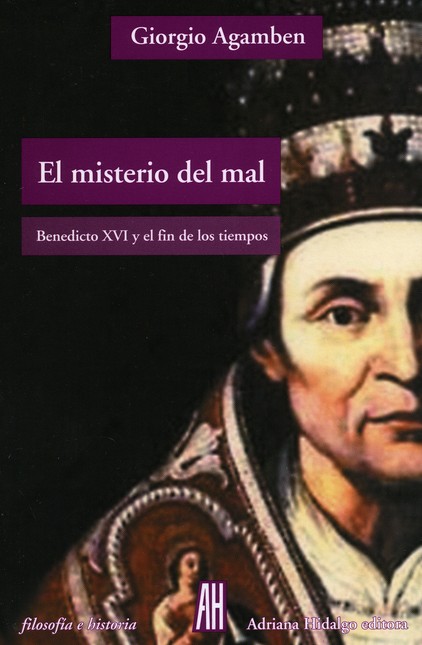 El misterio del mal. Benedicto...