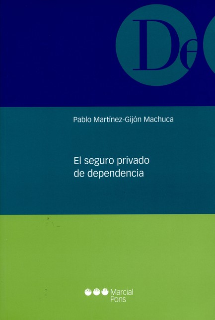El seguro privado de dependenc...