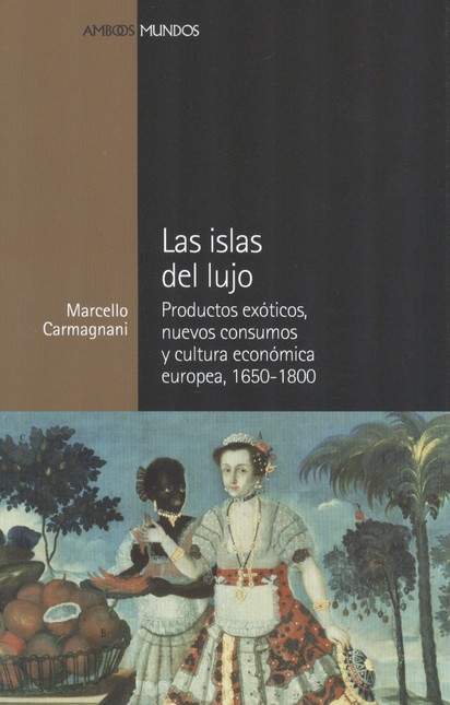 Las islas del lujo. Productos ...