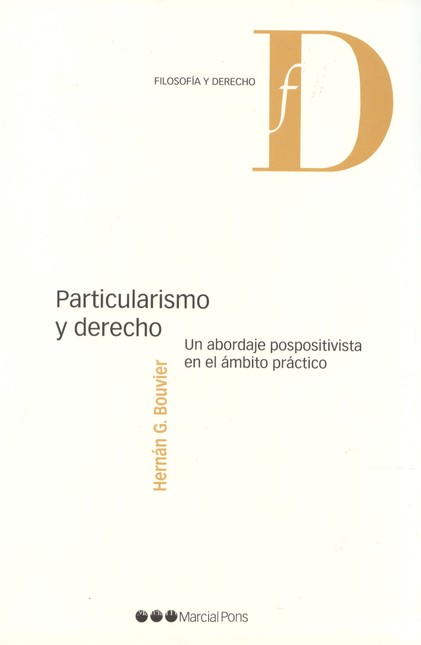Particularismo y derecho. Un a...