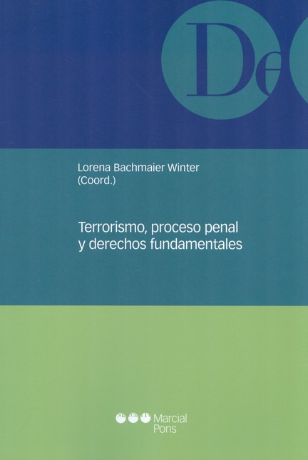 Terrorismo, proceso penal y de...