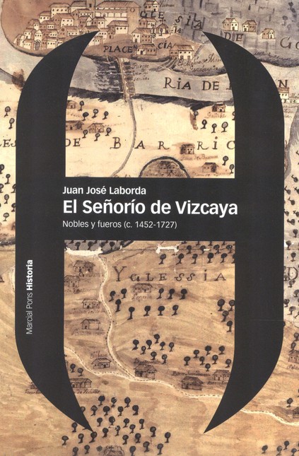 El señorío de Vizcaya. Nobles ...