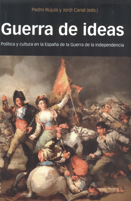 Guerra de ideas. Política y cu...