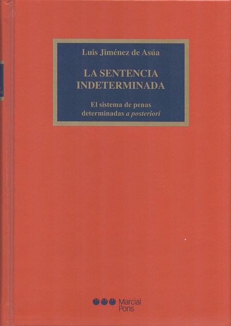 La sentencia indeterminada. El...
