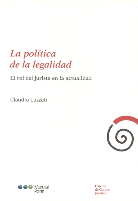 La política de la legalidad. E...