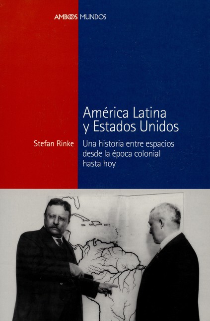América Latina y Estados Unido...
