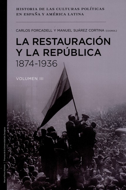 La restauración y la República...