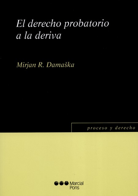 El derecho probatorio a la der...
