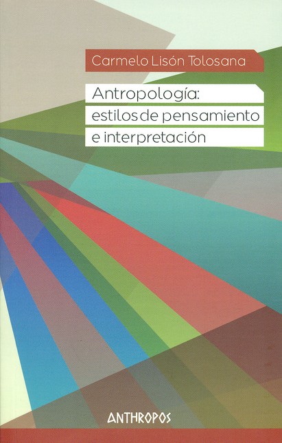 Antropología: estilos de pensa...