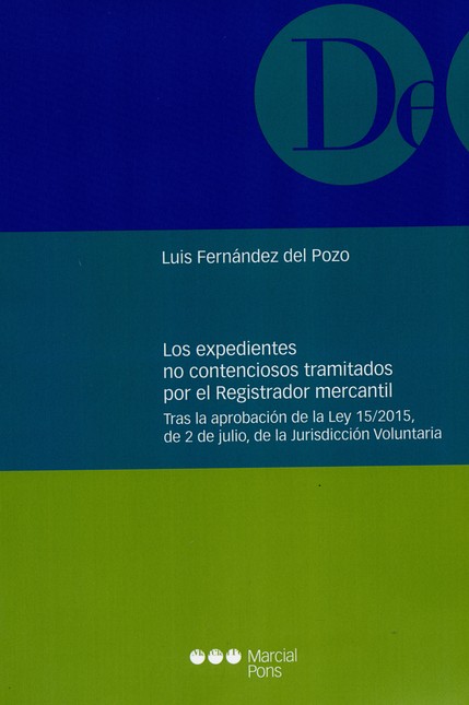 Los expedientes no contencioso...