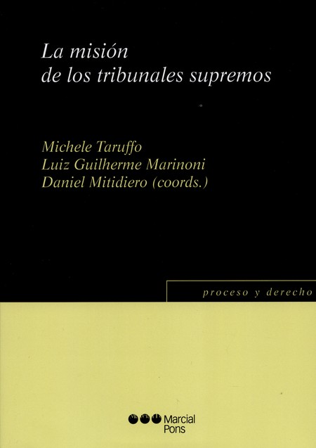 Misión de los tribunales supre...