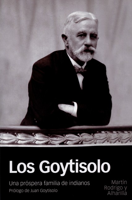 Los goytisolo. Una próspera fa...