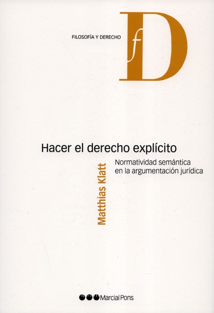 Hacer el derecho explícito. No...
