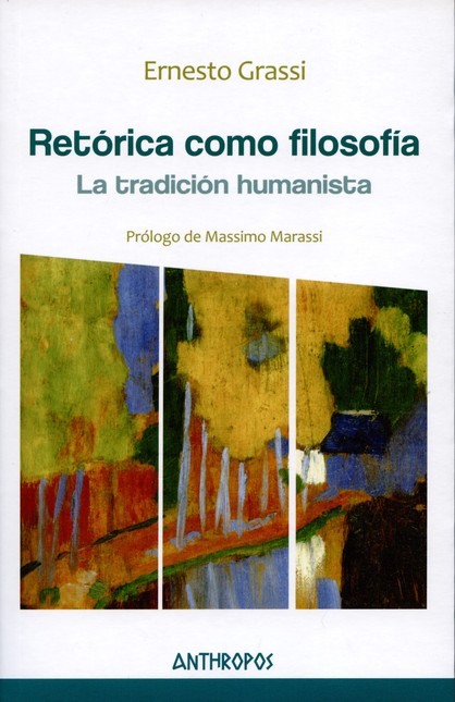 Retórica como filosofía. La tr...