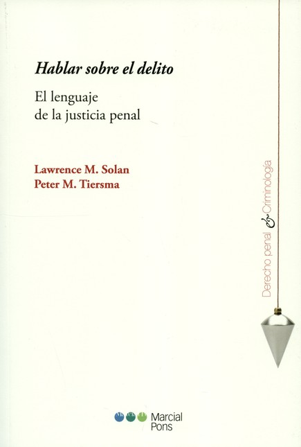 Hablar sobre el delito. El len...