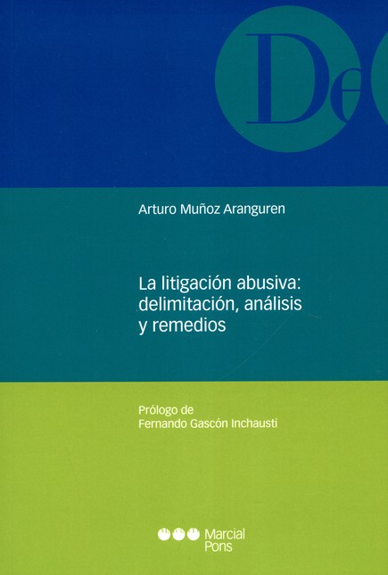 La litigación abusiva: delimit...