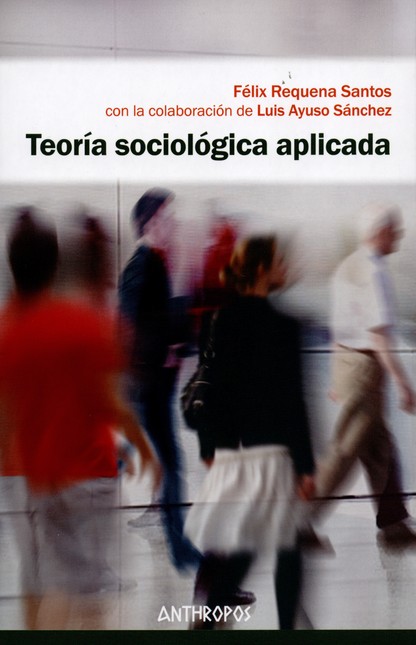 Teoría sociológica aplicada