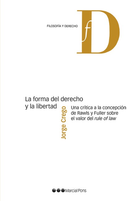 La forma del derecho y la libe...