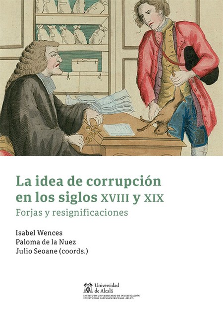 La idea de corrupción en los s...