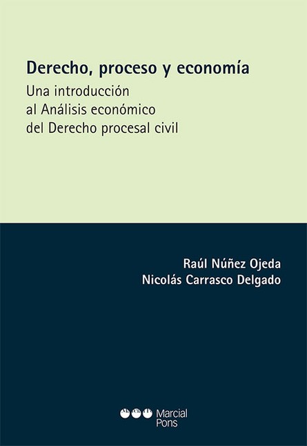Derecho, proceso y economía. U...