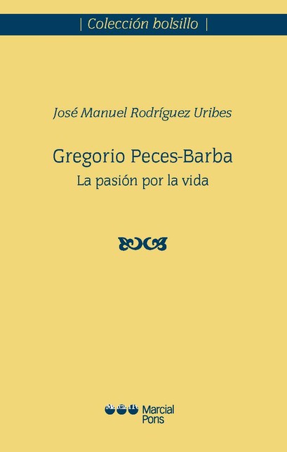 Gregorio Peces-Barba. La pasiò...