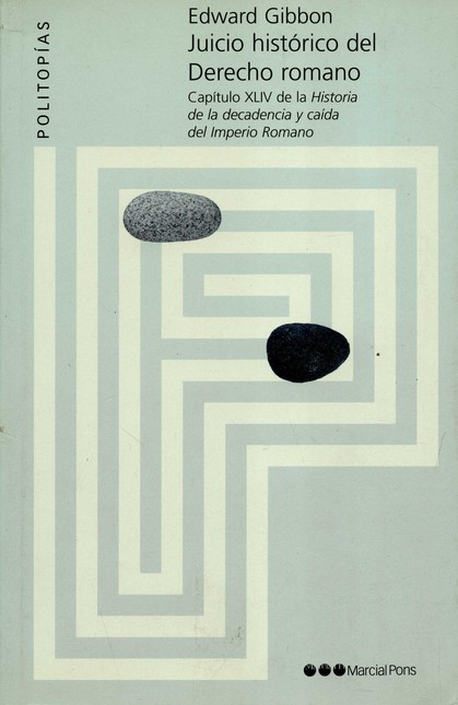 Juicio histórico del Derecho R...