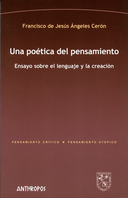 Una poética del pensamiento. E...