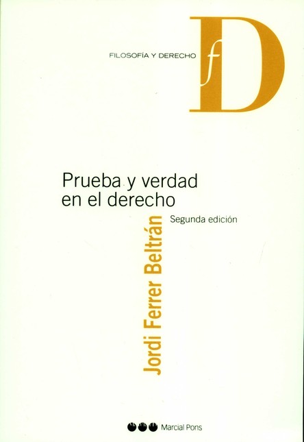 Prueba y verdad en el derecho