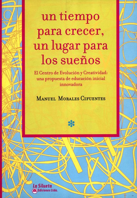 Un tiempo para crecer, un luga...