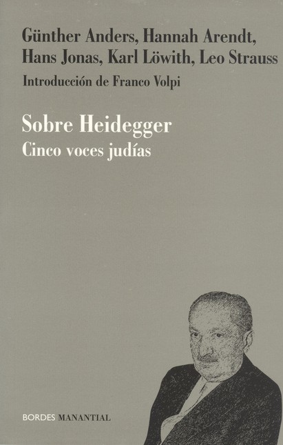 Sobre Heidegger. Cinco voces j...
