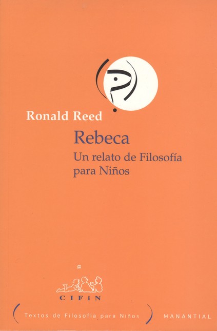 Rebeca. Un relato de filosofía...