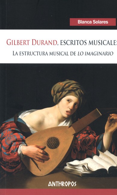 Gilbert Durand, Escritos music...