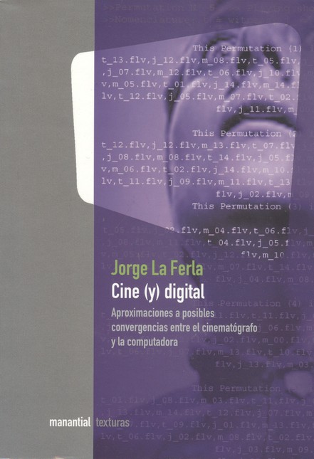 Cine (y) digital. Aproximacion...