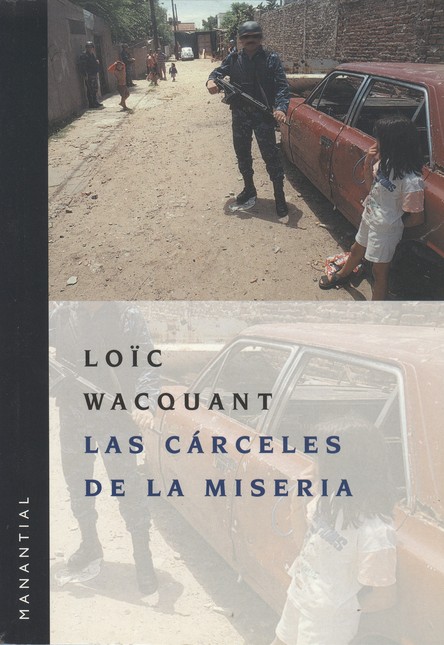 Las cárceles de la miseria