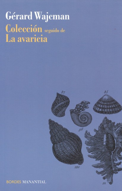 Colección seguido de La avaric...