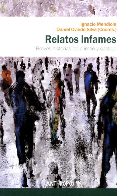 Relatos infames. Breves histor...