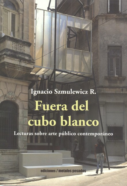 Fuera del cubo blanco. Lectura...