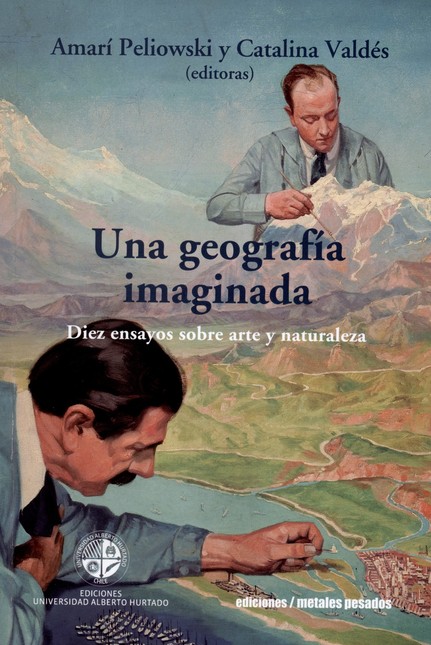 Una geografía imaginada. Diez ...